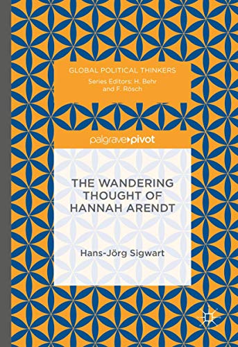 9781137482143: The Wandering Thought of Hannah Arendt