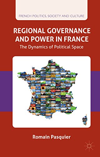 Imagen de archivo de Regional Governance and Power in France: The Dynamics of Political Space a la venta por Ria Christie Collections