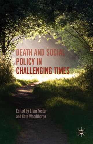 9781137484895: Death and Social Policy in Challenging Times