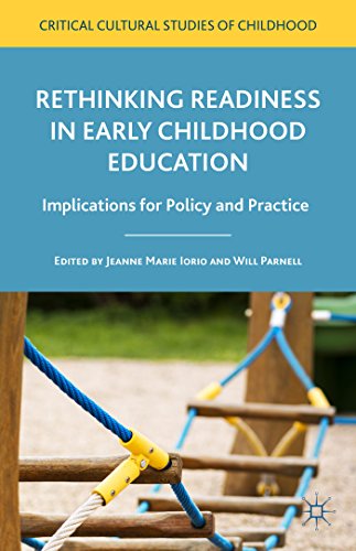 9781137485113: Rethinking Readiness in Early Childhood Education: Implications for Policy and Practice (Critical Cultural Studies of Childhood)
