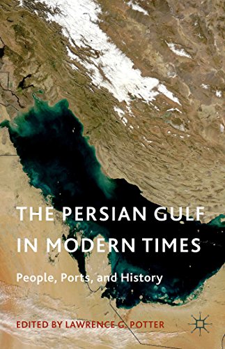 Stock image for The Persian Gulf in Modern Times: People, Ports, and History for sale by Revaluation Books