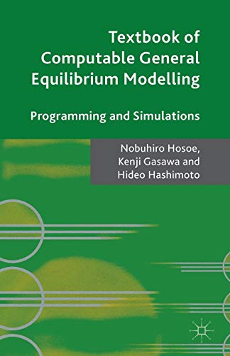 9781137486042: Textbook of Computable General Equilibrium Modeling: Programming and Simulations