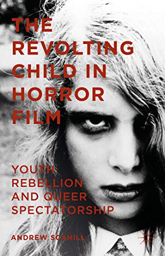 Imagen de archivo de The Revolting Child in Horror Cinema: Youth Rebellion and Queer Spectatorship a la venta por Ria Christie Collections