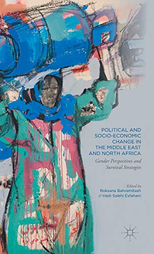 9781137490698: Political and Socio-Economic Change in the Middle East and North Africa: Gender Perspectives and Survival Strategies