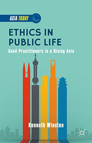 9781137492043: Ethics in Public Life: Good Practitioners in a Rising Asia (Asia Today)