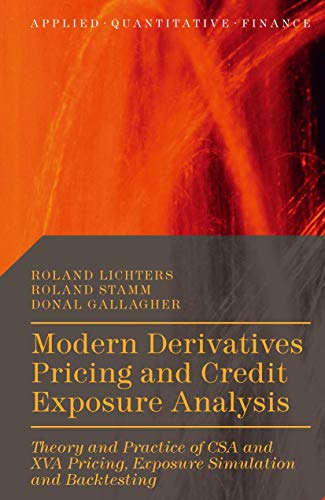 Stock image for Modern Derivatives Pricing and Credit Exposure Analysis for sale by Blackwell's