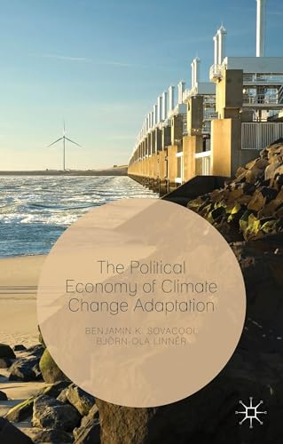 Stock image for The Political Economy of Climate Change Adaptation for sale by Books Unplugged