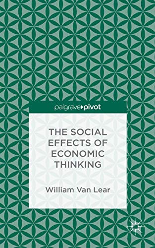 The Social Effects of Economic Thinking