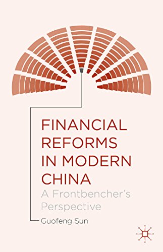Beispielbild für Financial Reforms in Modern China: A Frontbencher's Perspective zum Verkauf von Lucky's Textbooks