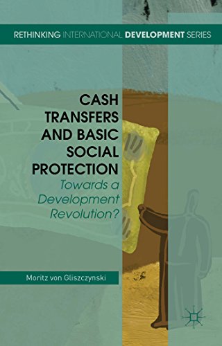 9781137505682: Cash Transfers and Basic Social Protection: Towards a Development Revolution? (Rethinking International Development series)