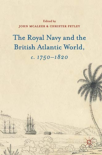 9781137507648: The Royal Navy and the British Atlantic World, c. 1750-1820