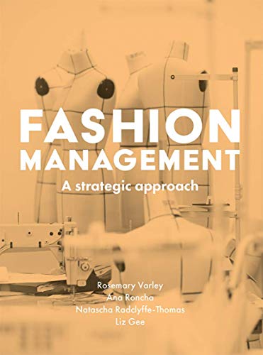 Beispielbild fr Fashion Management: A Strategic Approach zum Verkauf von AwesomeBooks