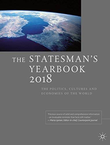 Stock image for The Statesman's Yearbook 2018: The Politics, Cultures and Economies of the World for sale by SecondSale