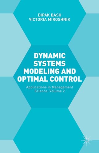 9781137508935: Dynamic Systems Modelling and Optimal Control: Applications in Management Science