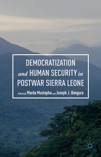 9781137512840: Democratization and Human Security in Postwar Sierra Leone