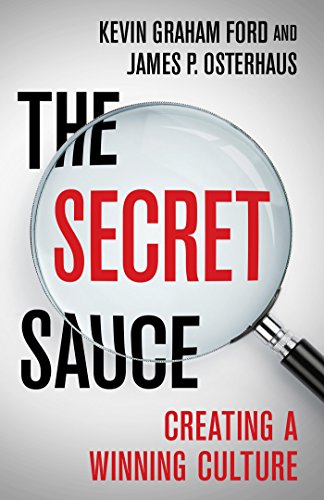 Stock image for Secret Sauce : Creating a Winning Culture for sale by Better World Books