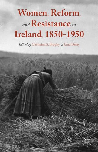 Stock image for Women, Reform, and Resistance in Ireland, 1850?1950 for sale by Lucky's Textbooks