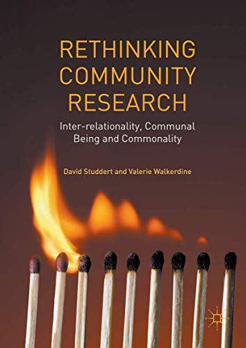 Beispielbild fr Rethinking Community Research: Inter-Relationality, Communal Being and Commonality zum Verkauf von Buchpark