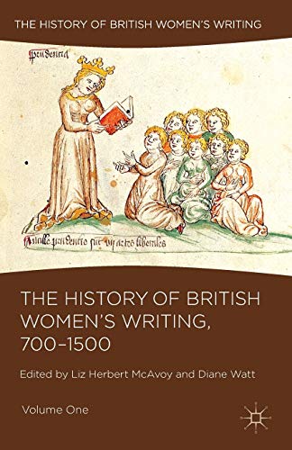 Stock image for The History of British Women's Writing, 700-1500: Volume One for sale by Books Puddle