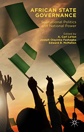 African State Governance: Subnational Politics and National Power