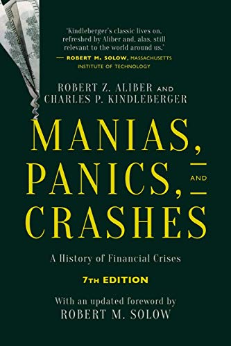 Imagen de archivo de Manias, Panics, and Crashes : A History of Financial Crises a la venta por Better World Books: West