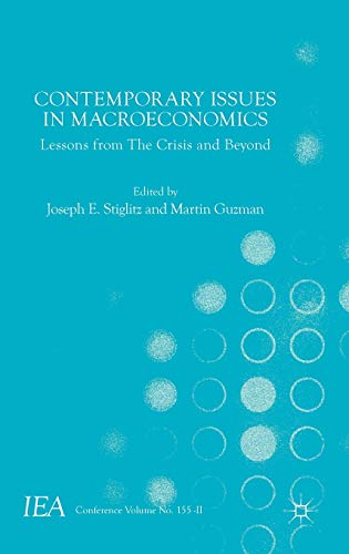 9781137529572: Contemporary Issues in Macroeconomics: Lessons from The Crisis and Beyond (International Economic Association Series)