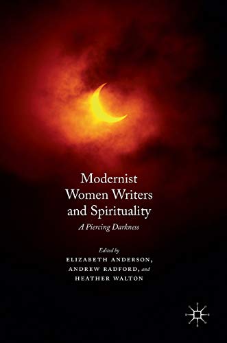 Stock image for Modernist Women Writers and Spirituality: A Piercing Darkness for sale by Lucky's Textbooks