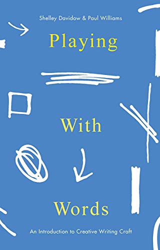 Stock image for Playing With Words: A Introduction to Creative Craft for sale by ThriftBooks-Dallas