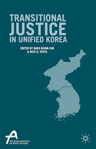 9781137537027: Transitional Justice in Unified Korea (Asan-Palgrave Macmillan Series)
