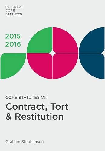 Beispielbild fr Core Statutes on Contract, Tort and Restitution 2015-16 (Palgrave Core Statutes) zum Verkauf von Cambridge Rare Books