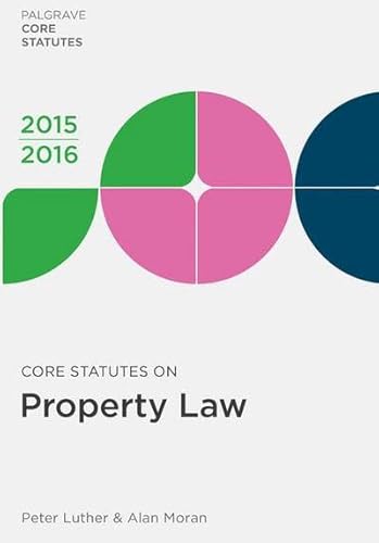 Stock image for Core Statutes on Property Law 2015-16 for sale by Better World Books Ltd