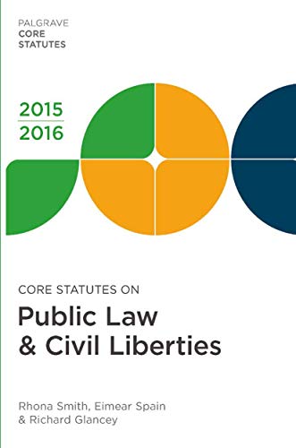 Imagen de archivo de Core Statutes on Public Law & Civil Liberties 2015-16 (Palgrave Core Statutes) a la venta por MusicMagpie