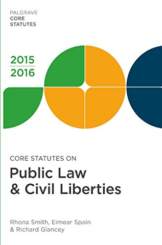 Stock image for Core Statutes on Public Law & Civil Liberties 2015-16 (Palgrave Core Statutes) for sale by MusicMagpie