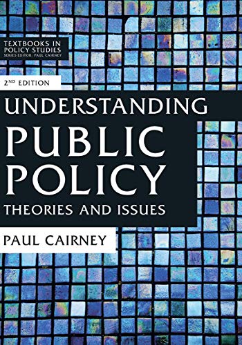 Beispielbild fr Understanding Public Policy: Theories and Issues (Textbooks in Policy Studies, 2) zum Verkauf von BooksRun