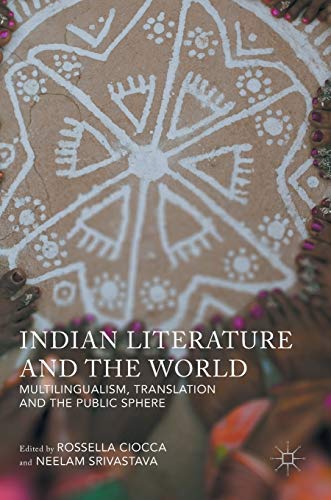 Imagen de archivo de INDIAN LITERATURE AND THE WORLD (2933487408/ 20.06.17) a la venta por Basi6 International
