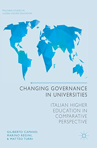 Beispielbild fr Changing Governance in Universities : Italian Higher Education in Comparative Perspective zum Verkauf von Buchpark