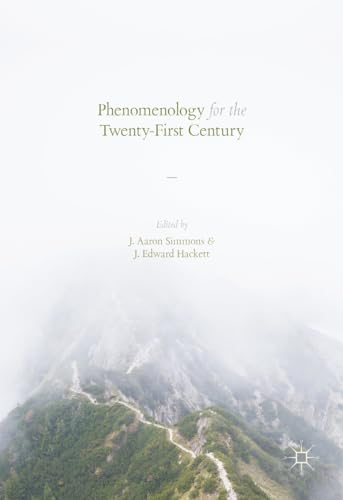 Beispielbild fr Phenomenology for the Twenty-First Century zum Verkauf von Revaluation Books