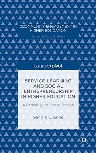 9781137554437: Service-Learning and Social Entrepreneurship in Higher Education: A Pedagogy of Social Change