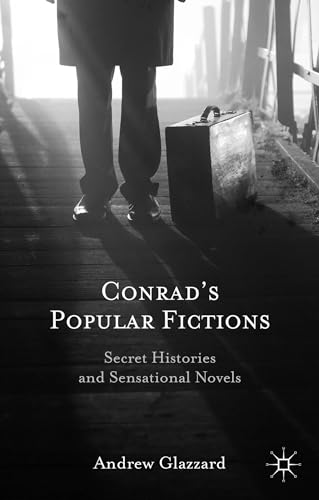 Stock image for Conrad?s Popular Fictions: Secret Histories and Sensational Novels for sale by Lucky's Textbooks