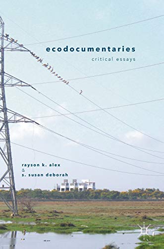 9781137562234: Ecodocumentaries: Critical Essays