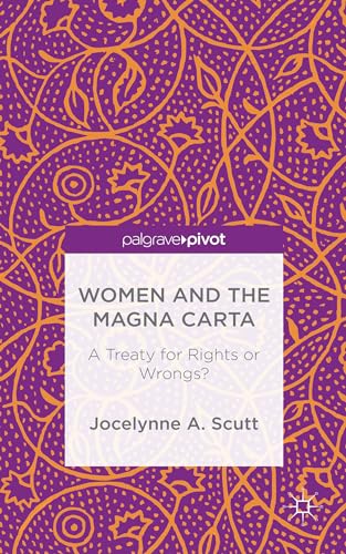 9781137562340: Women and The Magna Carta: A Treaty for Control or Freedom?