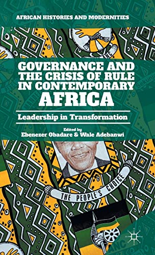 Imagen de archivo de Governance and the Crisis of Rule in Contemporary Africa: Leadership in Transformation a la venta por Grey Matter Books