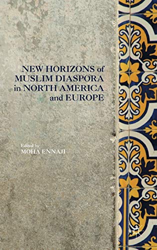 9781137565242: New Horizons of Muslim Diaspora in Europe and North America