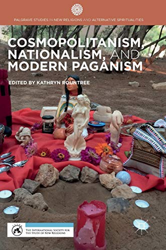 Imagen de archivo de Cosmopolitanism, Nationalism, and Modern Paganism (Palgrave Studies in New Religions and Alternative Spiritualities) a la venta por Books Puddle