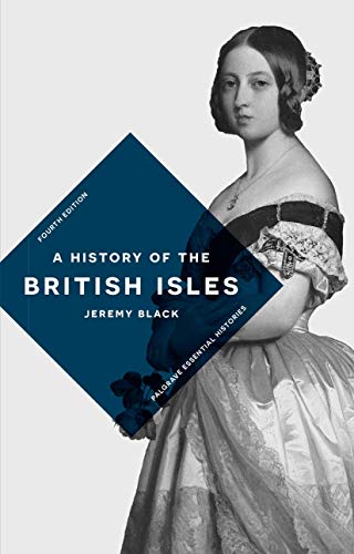 9781137573605: A History of the British Isles: 32 (Macmillan Essential Histories)