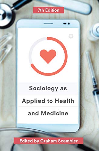 Stock image for Sociology as Applied to Health and Medicine for sale by WorldofBooks