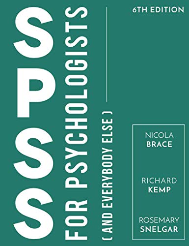 Stock image for SPSS for Psychologists : And Everybody Else for sale by Better World Books Ltd