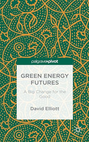 Stock image for Green Energy Futures for sale by Blackwell's