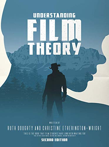 9781137587947: Understanding Film Theory