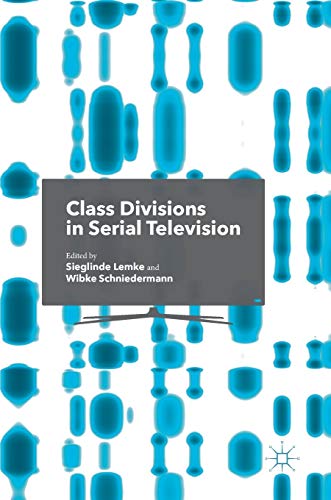 Beispielbild fr Class Divisions in Serial Television zum Verkauf von AwesomeBooks